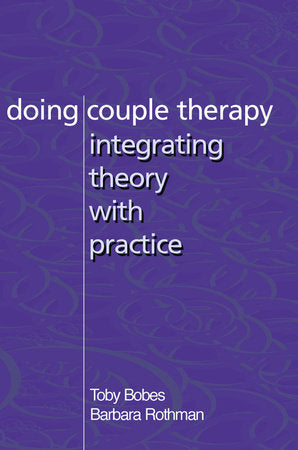 Doing Couple Therapy Paperback by Tobey Bobes;Barbara Rothman