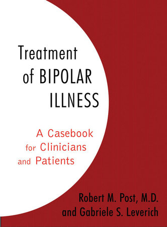Treatment of Bipolar Illness Hardcover by Robert M Post;Gabriele S Leverich