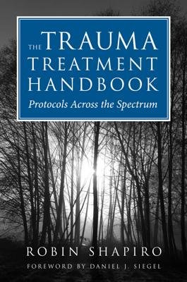 Trauma Treatment Handbook,The Hardcover by Robin Shapiro