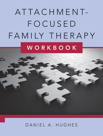 Attachment Focused Family Therapy Workbook Paperback by Daniel A Hughes