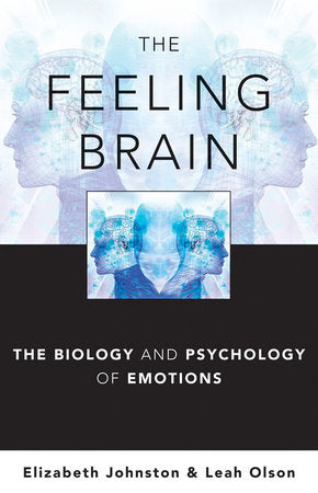 The Feeling Brain Hardcover by Elizabeth Johnston;Leah Olson