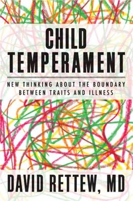 Child Temperament Hardcover by David Rettew