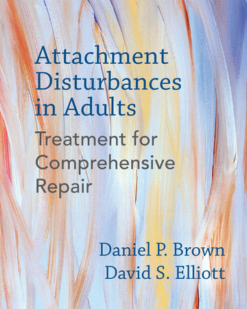 Attachment Disturbances in Adults Hardcover by Daniel P Brown
