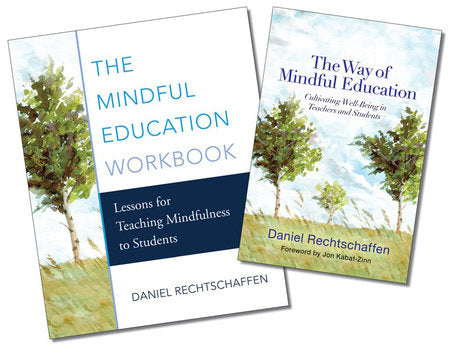 The Mindful Education Two-Book Set Hardcover by Daniel Rechtschaffen, Jon Kabat-Zinn (Foreword by)