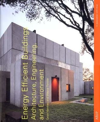 Energy Efficient Buildings Hardcover by Dean Hawkes;Wayne Forster