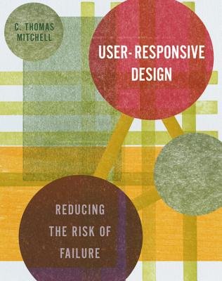 User Responsive Design Hardcover by Thomas C Mitchell