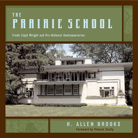 Prairie School Paperback by Allen Brooks