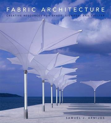 Fabric Architecture Hardcover by Samuel J Armijos