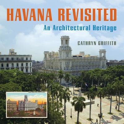Havana Revisited Hardcover by Cathryn Griffith;E L Spengler;Dick Cluster
