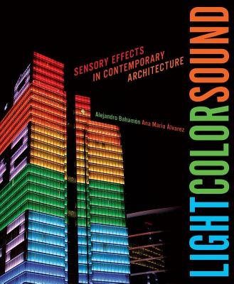 Light Color Sound Hardcover by Alejandro Bahamon; Ana Maria Alvarez
