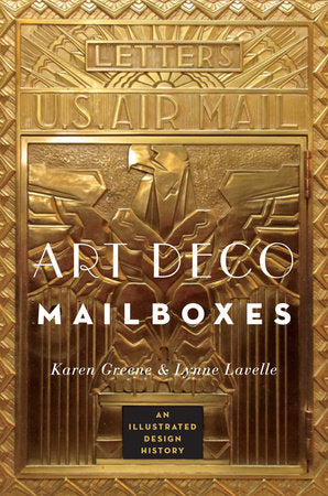 Art Deco Mailboxes Paperback by Karen Greene;Lynne Lavelle