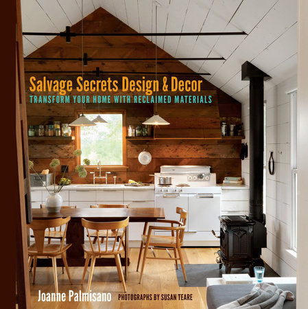 Salvage Secrets Design ; Decor Paperback by Joanne Palmisano