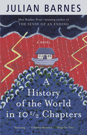 A History of the World in 10 1/2 Chapters Paperback by Julian Barnes