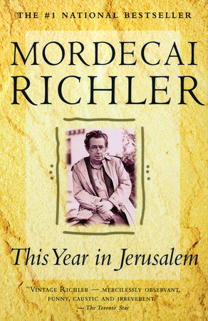 This Year In Jerusalem Paperback by Mordecai Richler