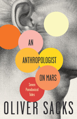 An Anthropologist on Mars Paperback by Oliver Sacks MD