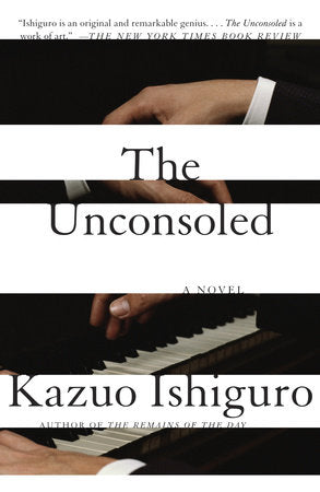 The Unconsoled Paperback by Kazuo Ishiguro