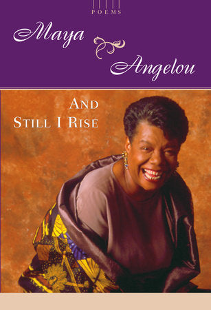 And Still I Rise Hardcover by Maya Angelou