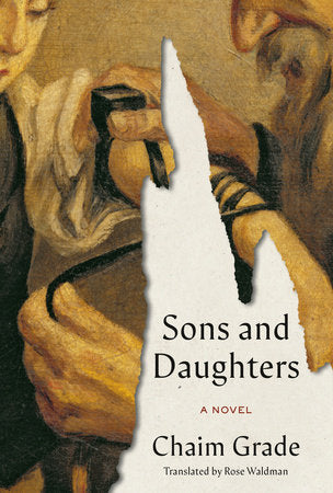 Sons and Daughters Hardcover by Chaim Grade