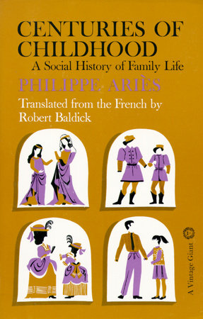 Centuries of Childhood Paperback by Philippe Aries