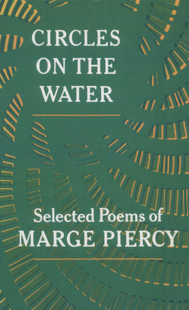 Circles on the Water Paperback by Marge Piercy