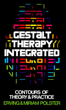 Gestalt Therapy Integrated Paperback by Erving & Miriam Polster