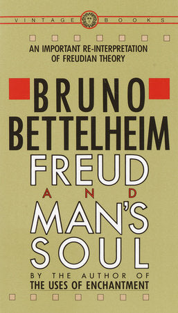 Freud and Man's Soul Paperback by Bruno Bettelheim