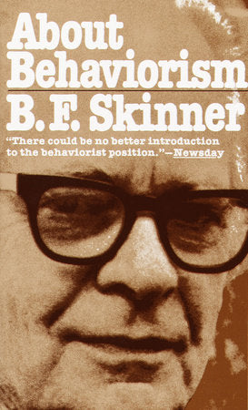 About Behaviorism Paperback by B. F. Skinner