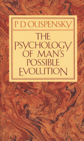 The Psychology of Man's Possible Evolution Paperback by P.D. Ouspensky