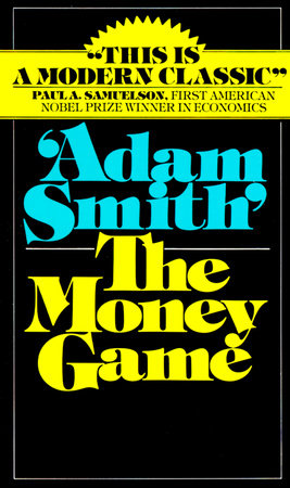 The Money Game Paperback by Adam Smith