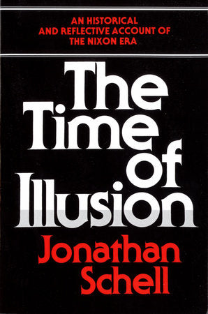 Time of Illusion Paperback by Jonathan Schell