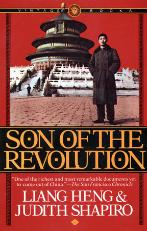 Son of the Revolution Paperback by Liang Heng & Judith Shapiro
