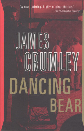 Dancing Bear Paperback by James Crumley