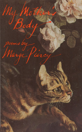 My Mother's Body Paperback by Marge Piercy