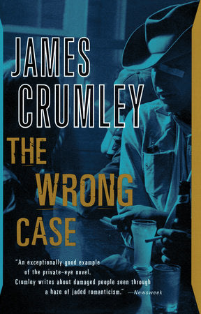 The Wrong Case Paperback by James Crumley
