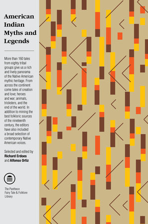 American Indian Myths and Legends Paperback by Richard Erdoes and Alfonso Ortiz