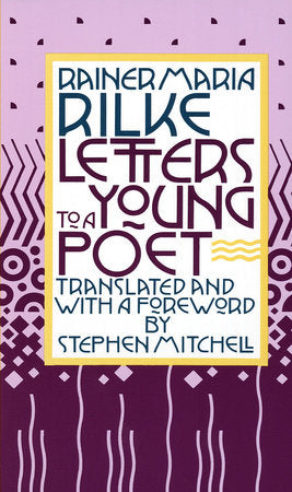 Letters to a Young Poet Paperback by Rainer Maria Rilke Translated and with a Foreword by Stephen Mitchell