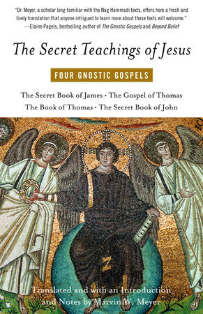 The Secret Teachings of Jesus Paperback by Translated by Marvin W. Meyer