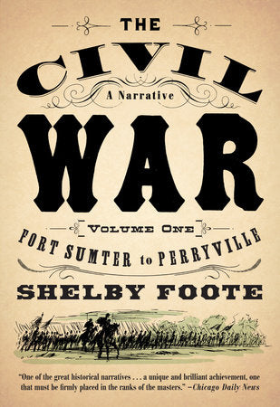 The Civil War: A Narrative Paperback by Shelby Foote