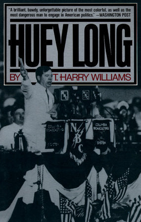 Huey Long Paperback by T. Harry Williams