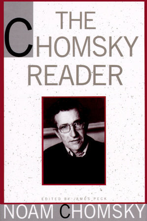 The Chomsky Reader Paperback by Noam Chomsky, edited by James Peck