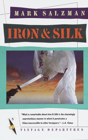 Iron and Silk Paperback by Mark Salzman