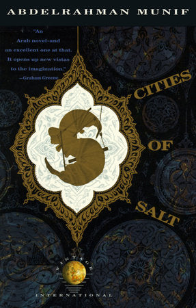 Cities of Salt Paperback by Abdelrahman Munif