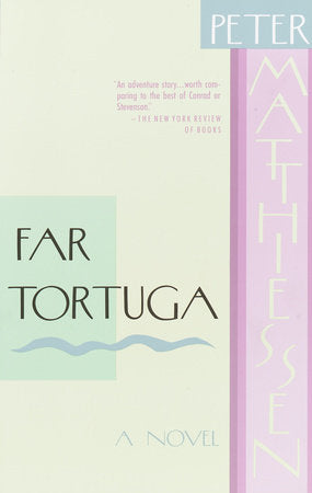 Far Tortuga Paperback by Peter Matthiessen