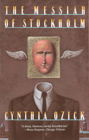 The Messiah of Stockholm Paperback by Cynthia Ozick