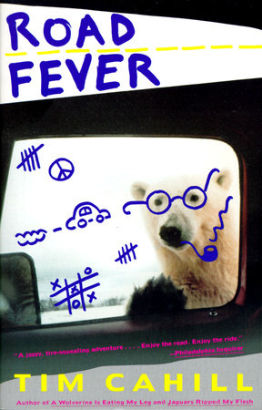 Road Fever Paperback by Tim Cahill