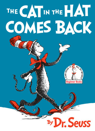 The Cat in the Hat Comes Back Hardcover by Dr. Seuss