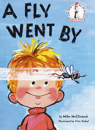 A Fly Went by Hardcover by Mike McClintock