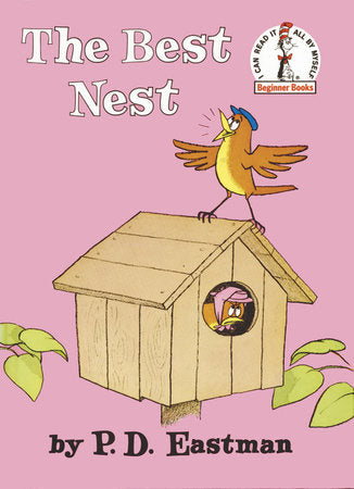 The Best Nest Hardcover by P.D. Eastman