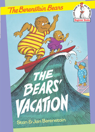 The Bears' Vacation Hardcover by Stan and Jan Berenstain; illustrated by the authors