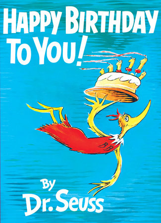 Happy Birthday to You! Hardcover by Dr. Seuss